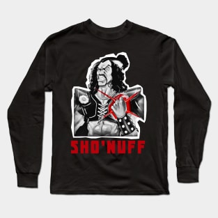 SHO NUFF ( THE MASTER ) Long Sleeve T-Shirt